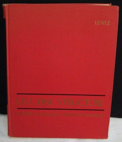 1971 CELL FINE STRUCTURE~ATLAS DRAWINGS~LENTZ~YALE~1st  