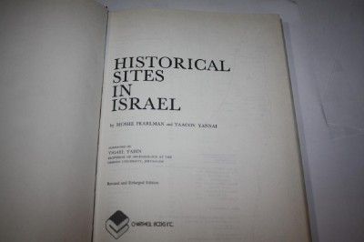 HISTORICAL SITES IN ISRAEL by Moshe Pearlman, Yaacov Y.  