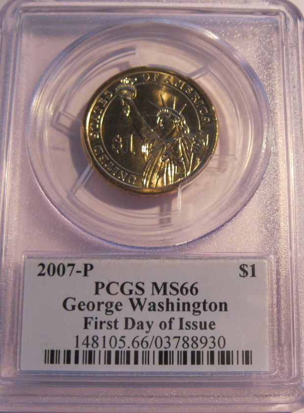 2007 P George Washington First Day of Issue One Dollar PCGS MS66 #n40 