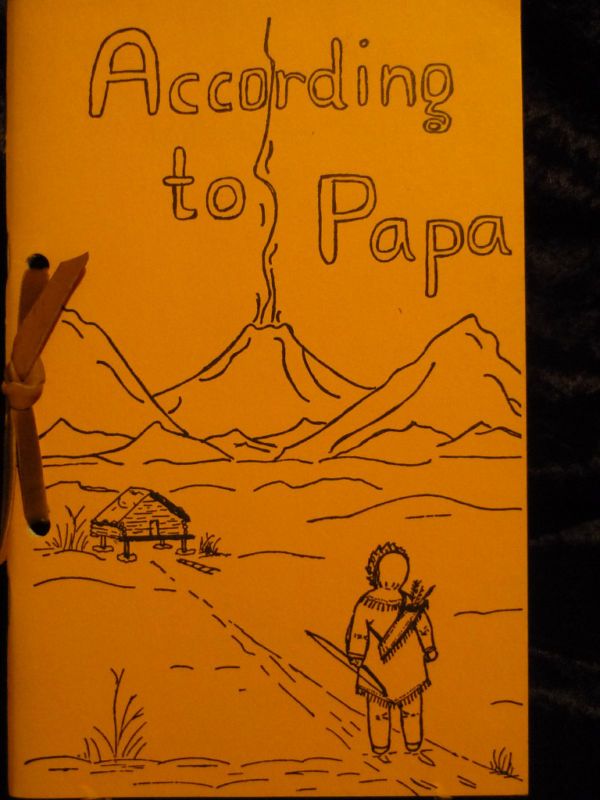 According to Papa as tol by David Paul To Audry Loftus  