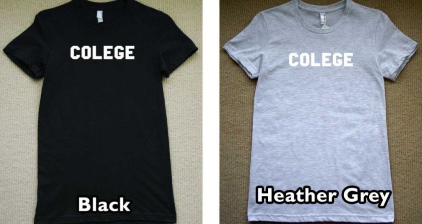 coLege T Shirt WOMEN animal house funny college tee  