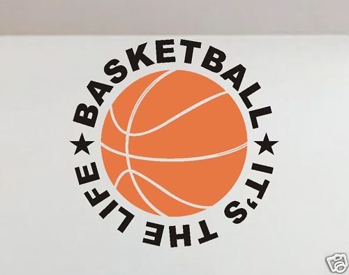 Vinyl Wall Lettering Words Quotes Decal Basketball Life  