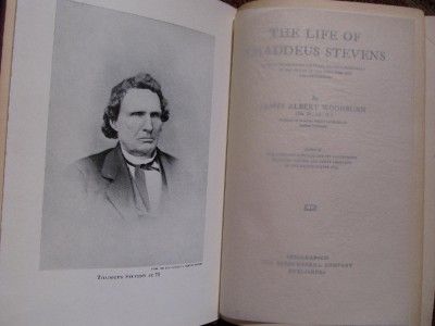   OF THADDEUS STEVENS   FIRST EDITION   1913   ANTI SLAVERY   CIVIL WAR